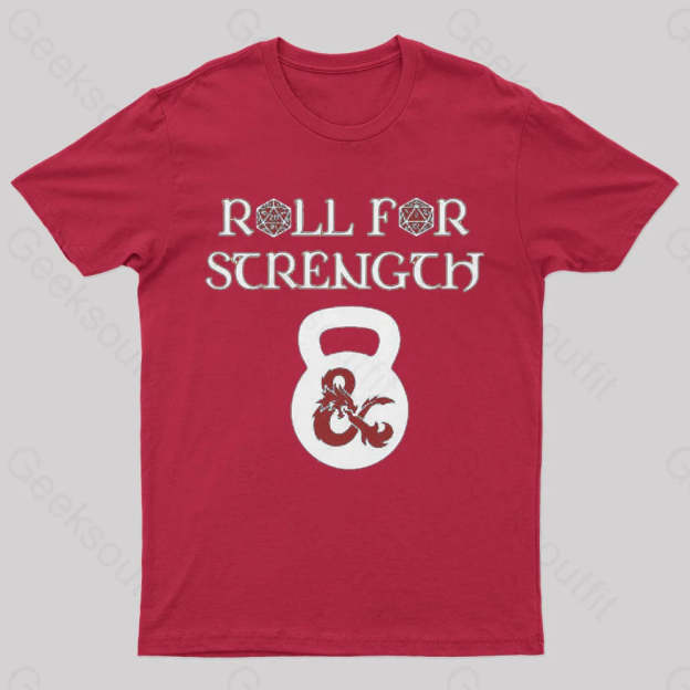 Roll For Strength Geek T-Shirt Red / S