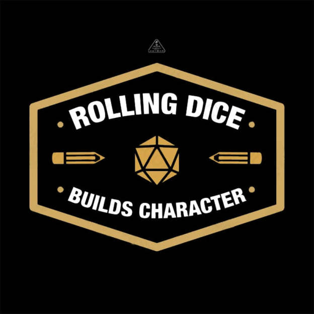 Rolling Dice Builds Character T-Shirt
