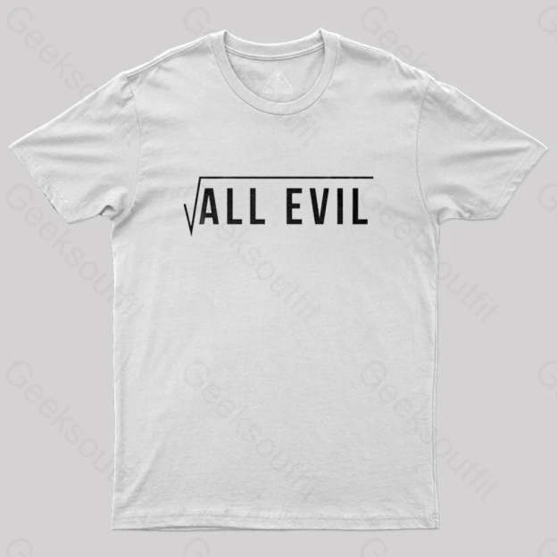 Root Of All Evil T-Shirt White / S
