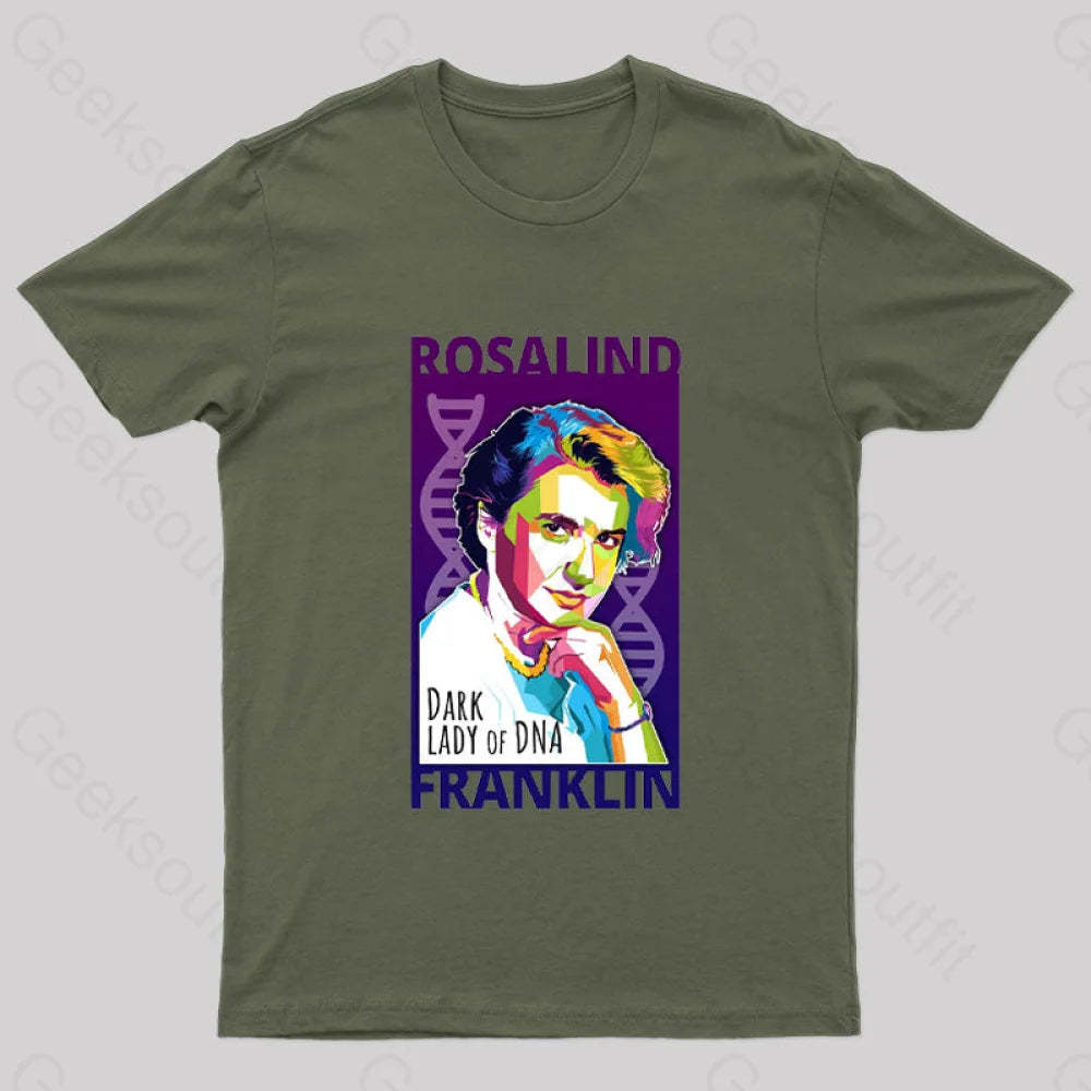 Rosalind Franklin Geek T-Shirt Army Green / S