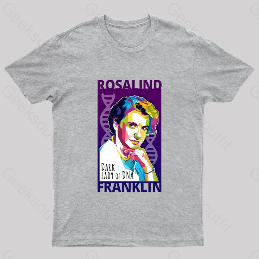 Rosalind Franklin Geek T-Shirt Grey / S