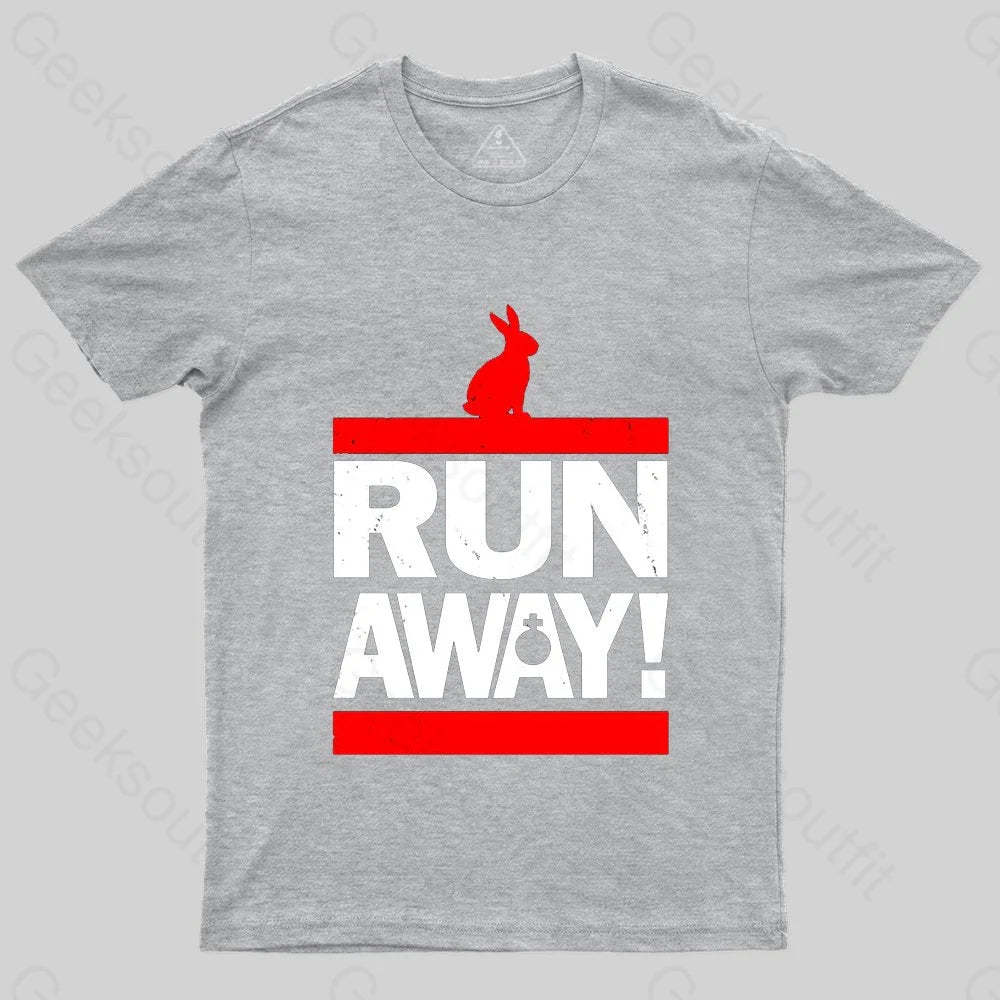 Run Away from the Rabbit! T-Shirt - Geeksoutfit