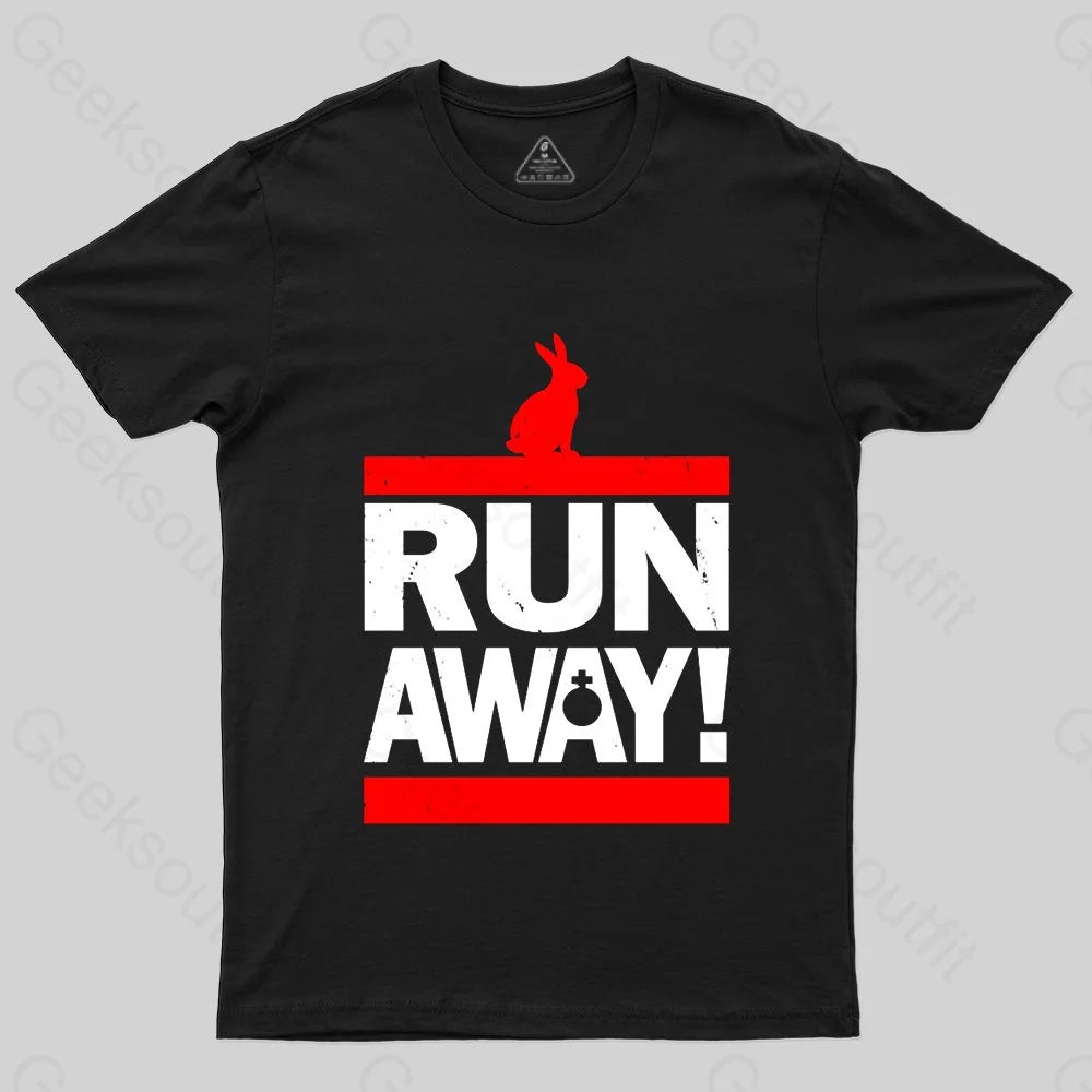 Run Away from the Rabbit! T-Shirt - Geeksoutfit