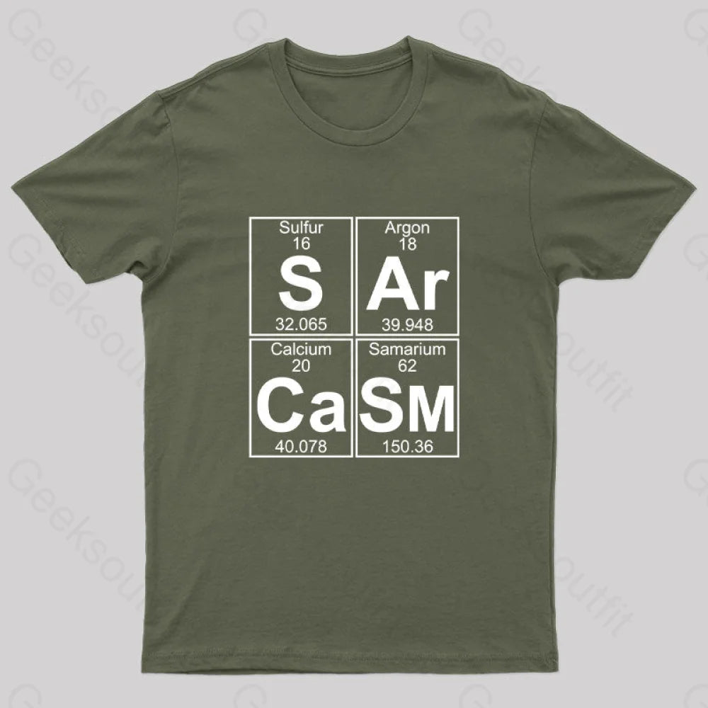S-Ar-Ca-Sm (Sarcasm) T-Shirt Army Green / S