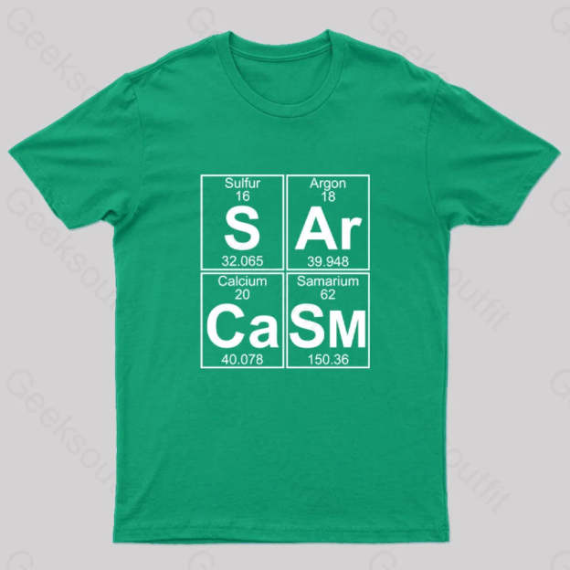 S-Ar-Ca-Sm (Sarcasm) T-Shirt Green / S