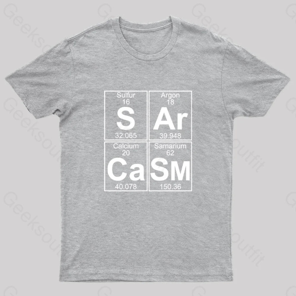 S-Ar-Ca-Sm (Sarcasm) T-Shirt Grey / S