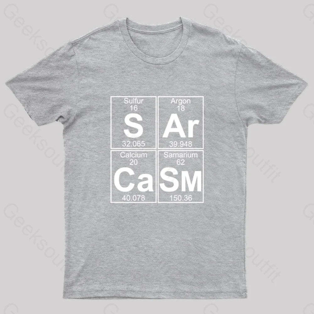 S-Ar-Ca-Sm (Sarcasm) T-Shirt Grey / S