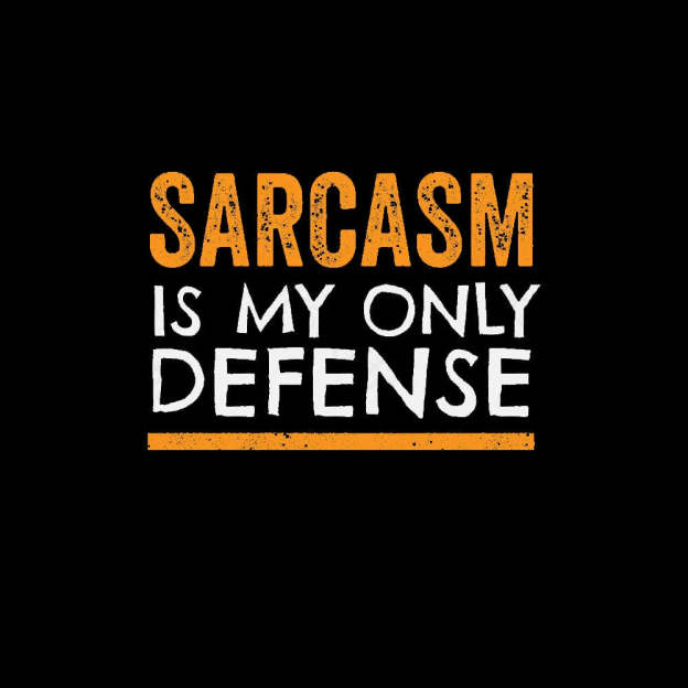Sarcasm Is My Only Defense Nerd T-Shirt
