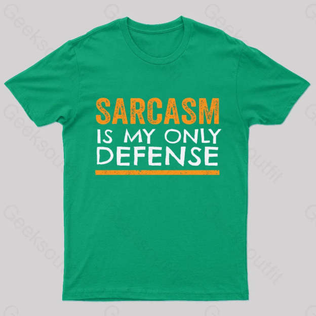 Sarcasm Is My Only Defense Nerd T-Shirt Green / S