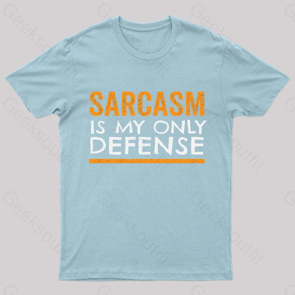Sarcasm Is My Only Defense Nerd T-Shirt Light Blue / S