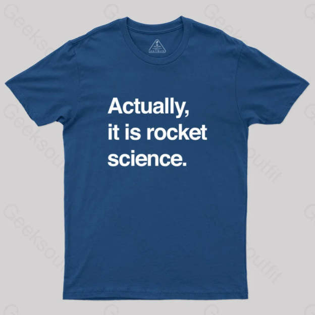 Sarcastic Rocket Science Quote T-Shirt Navy / S