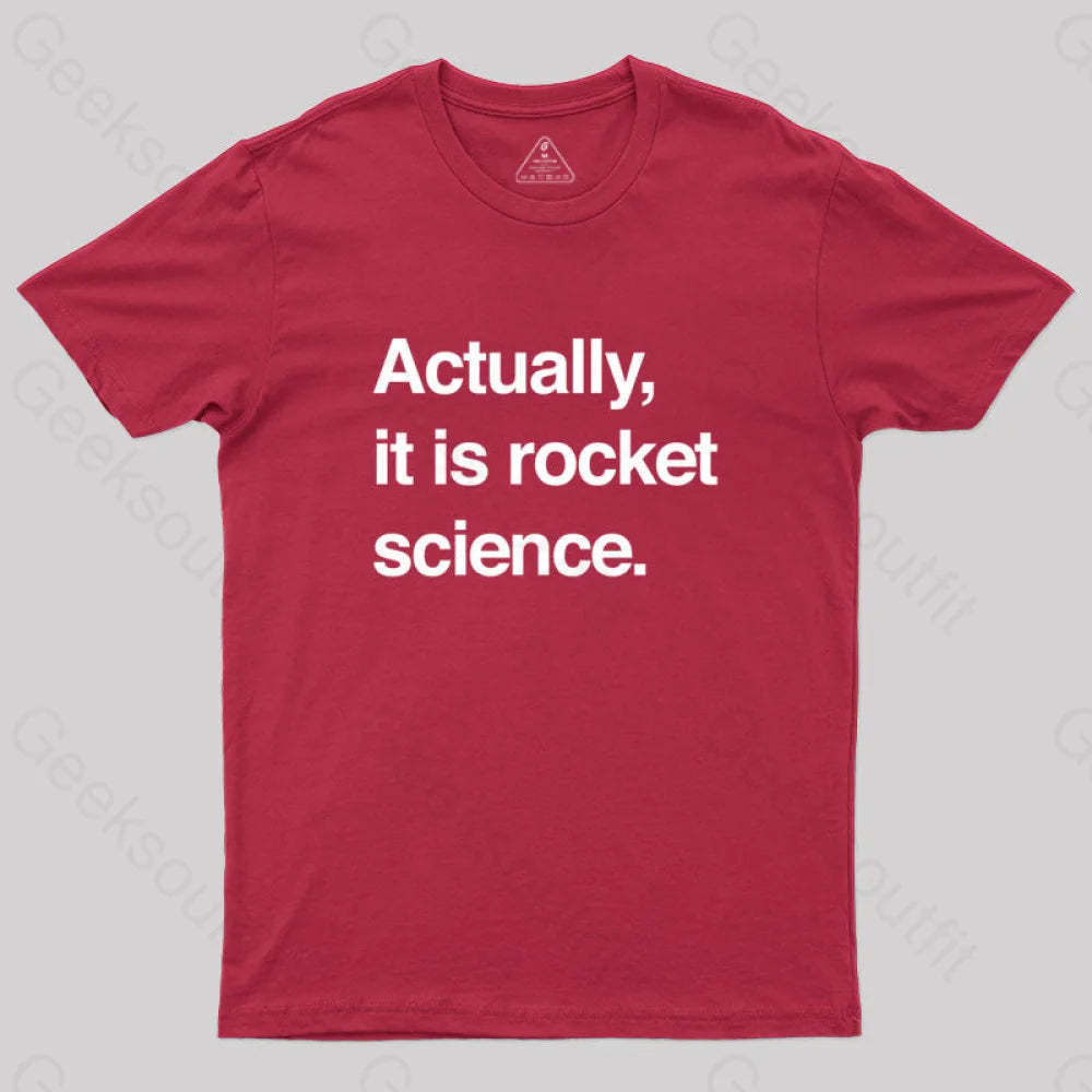 Sarcastic Rocket Science Quote T-Shirt Red / S