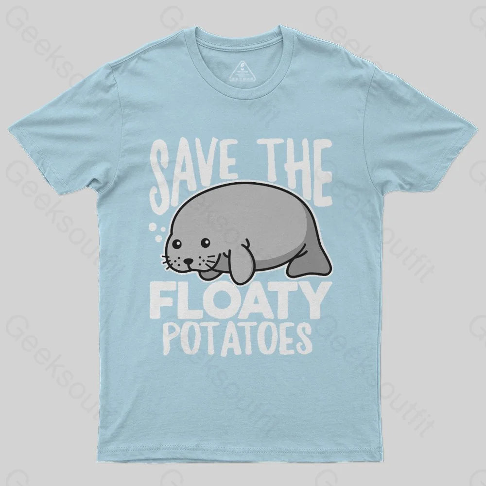 Save the Floaty Potato T-Shirt - Geeksoutfit