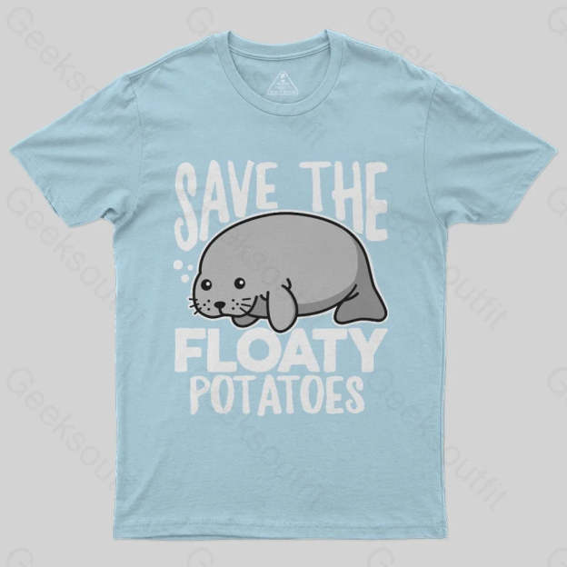 Save the Floaty Potato T-Shirt - Geeksoutfit