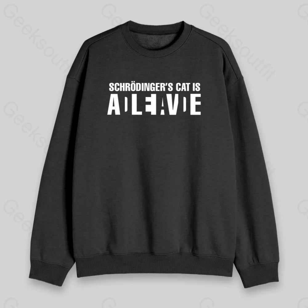 Schr?dinger's Cat ADLEIAVDE Sweatshirt - Geeksoutfit