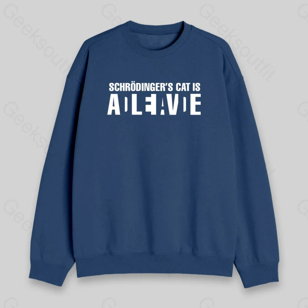 Schr?dinger's Cat ADLEIAVDE Sweatshirt - Geeksoutfit