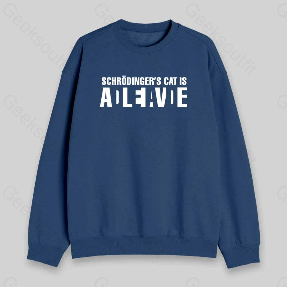 Schr?dinger's Cat ADLEIAVDE Sweatshirt - Geeksoutfit