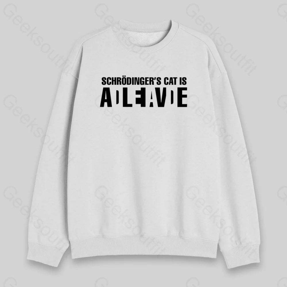 Schr?dinger's Cat ADLEIAVDE Sweatshirt - Geeksoutfit
