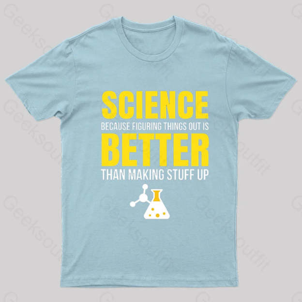 Science Better Nerd T-Shirt Light Blue / S