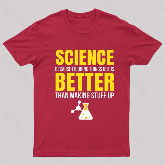 Science Better Nerd T-Shirt Red / S