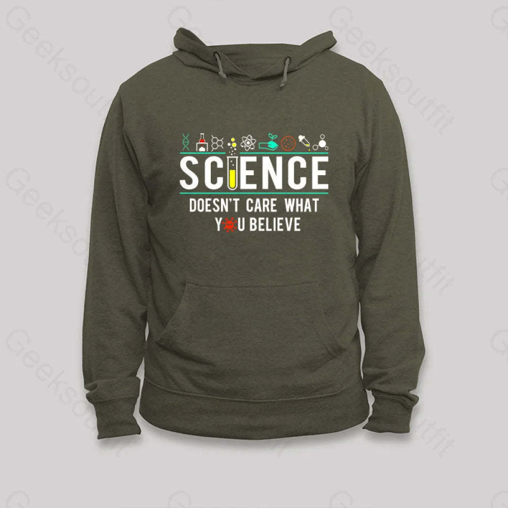 Science Doesn¡¯t Care Hoodie Army Green / S