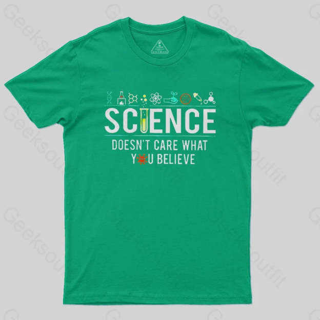 Science Doesn't Care T-shirt - Geeksoutfit