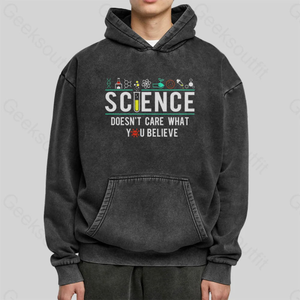 Science Doesn¡¯t Care Washed Hoodie