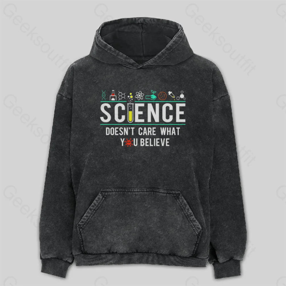 Science Doesn¡¯t Care Washed Hoodie M