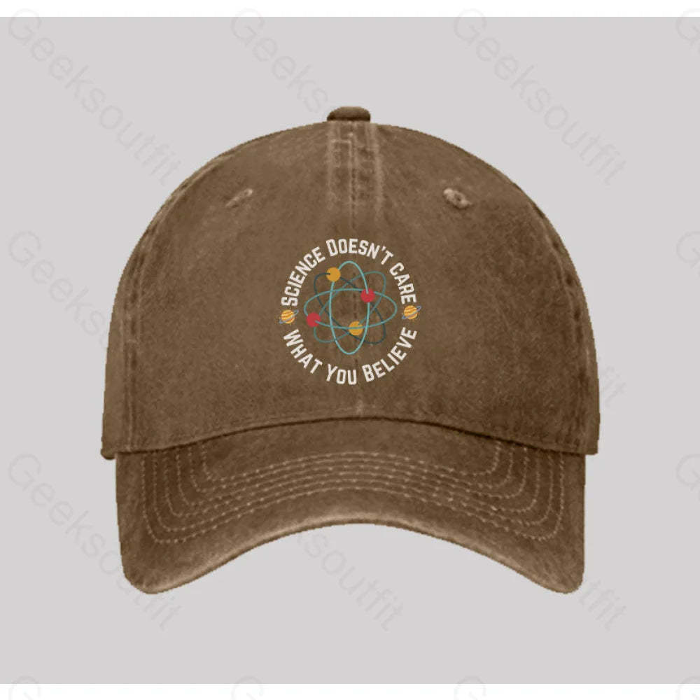 Science Doesn¡¯t Care What You Believe Washed Vintage Baseball Cap Natural