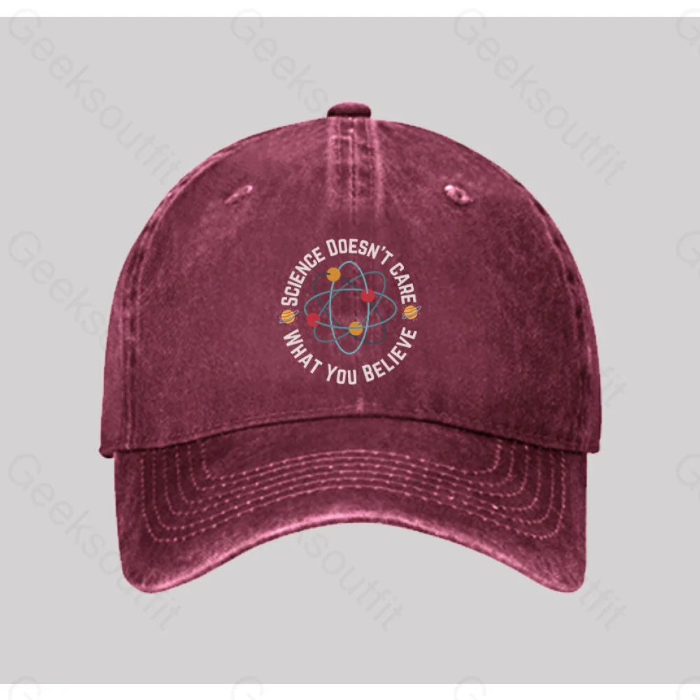 Science Doesn¡¯t Care What You Believe Washed Vintage Baseball Cap Red