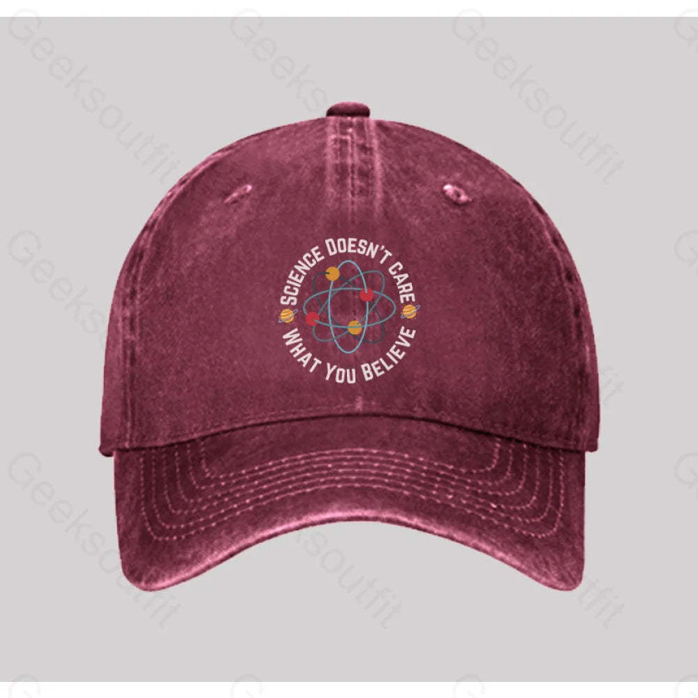 Science Doesn¡¯t Care What You Believe Washed Vintage Baseball Cap Red