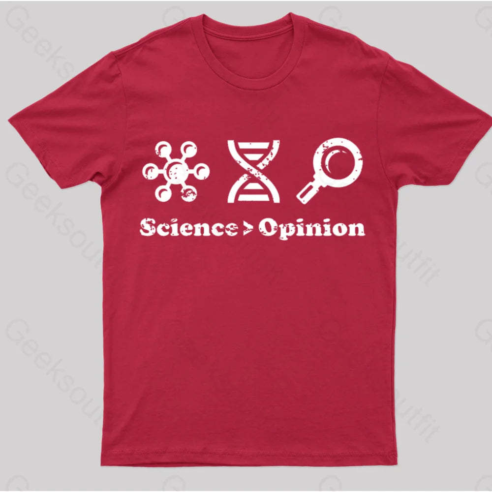 Science Is Greater Than Opinion Nerd T-Shirt Red / S