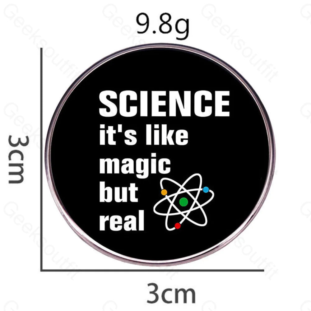 Science Is Like Magic But Real Pins