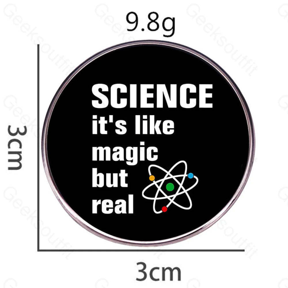Science Is Like Magic But Real Pins