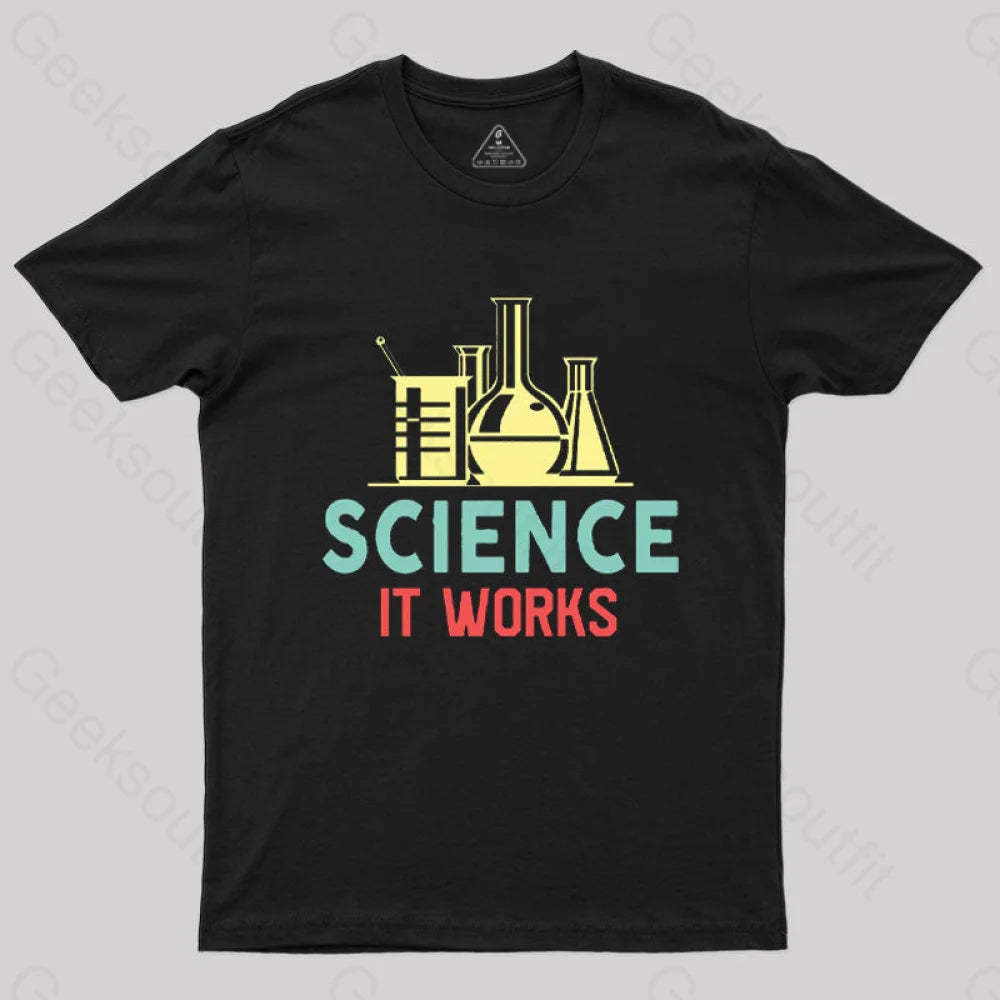 Science It Works T-Shirt Black / S