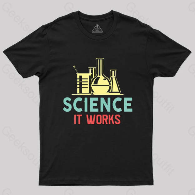 Science It Works T-Shirt Black / S