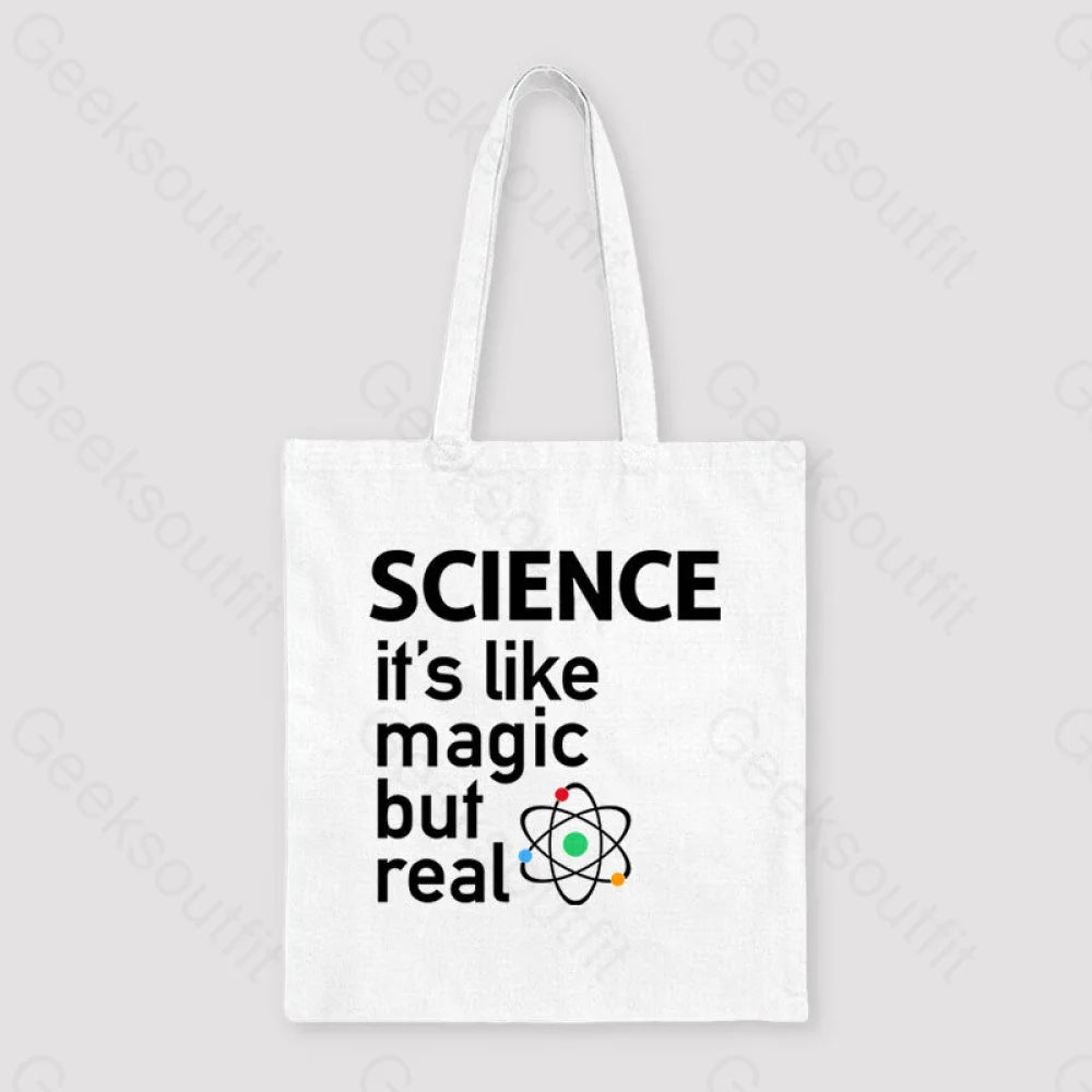Science It’s Like Magic But Real Unisex Tote Bag