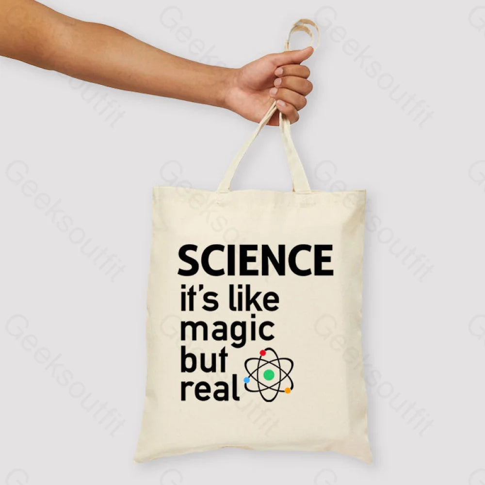 Science It’s Like Magic But Real Unisex Tote Bag Beige
