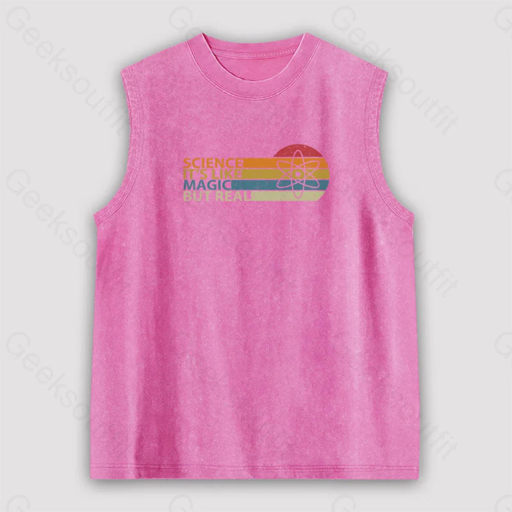 Science It’s Like Magic But Real Unisex Washed Tank Pink / S