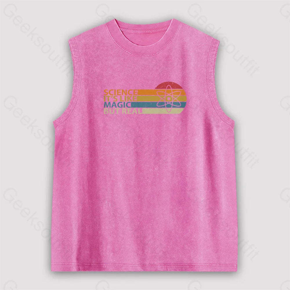 Science It’s Like Magic But Real Unisex Washed Tank Pink / S