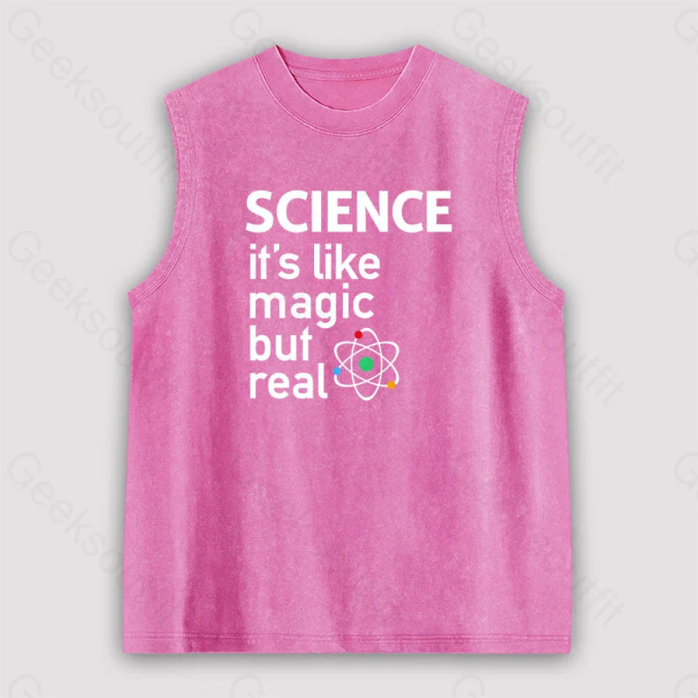 Science: It’s Like Magic But Real Unisex Washed Tank Pink / S