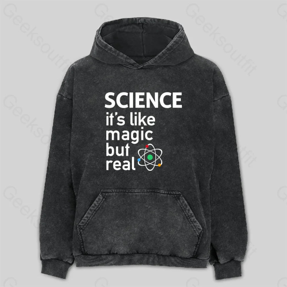 Science It¡¯s Like Magic But Real Washed Hoodie M