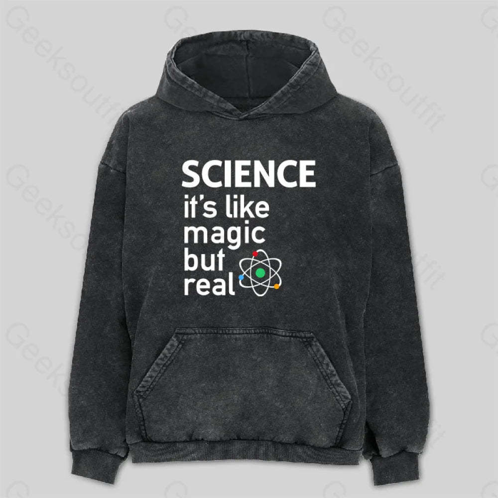 Science It¡¯s Like Magic But Real Washed Hoodie M
