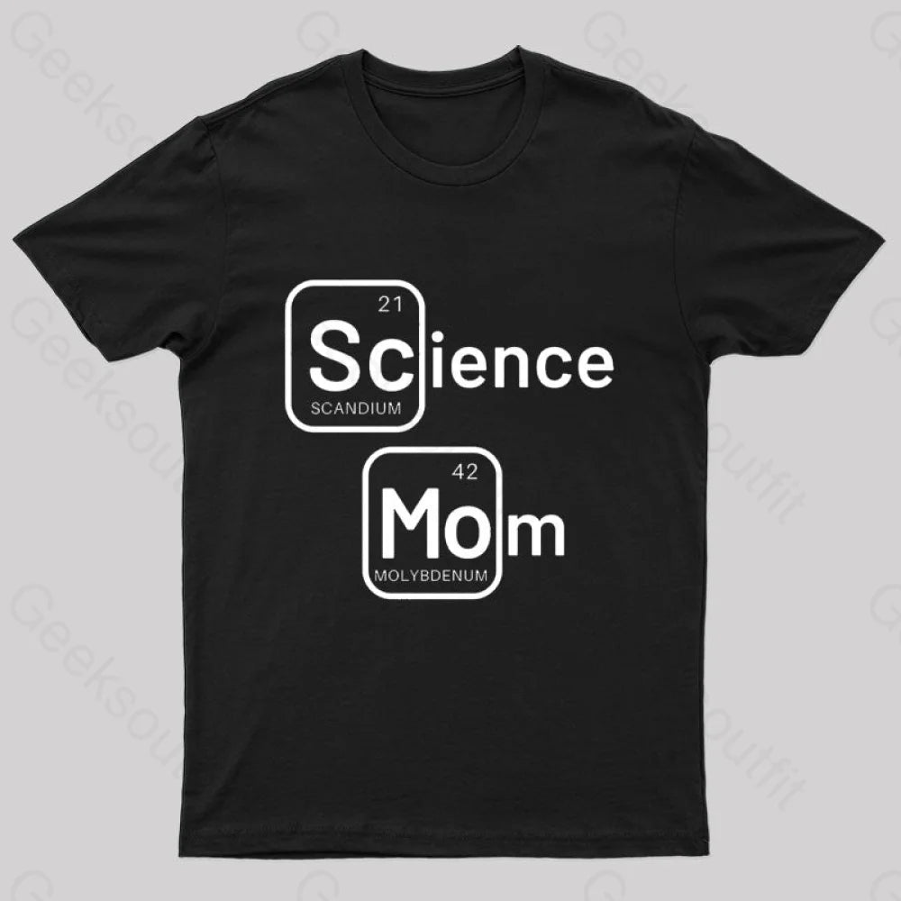 Science Mom Geek T-Shirt Black / S