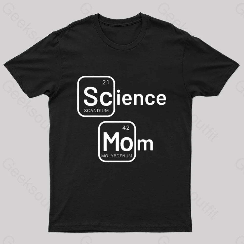 Science Mom Geek T-Shirt Black / S