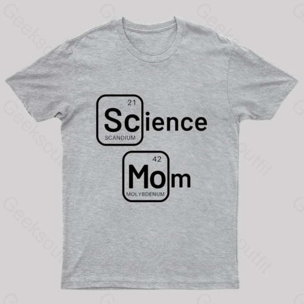 Science Mom Geek T-Shirt Grey / S