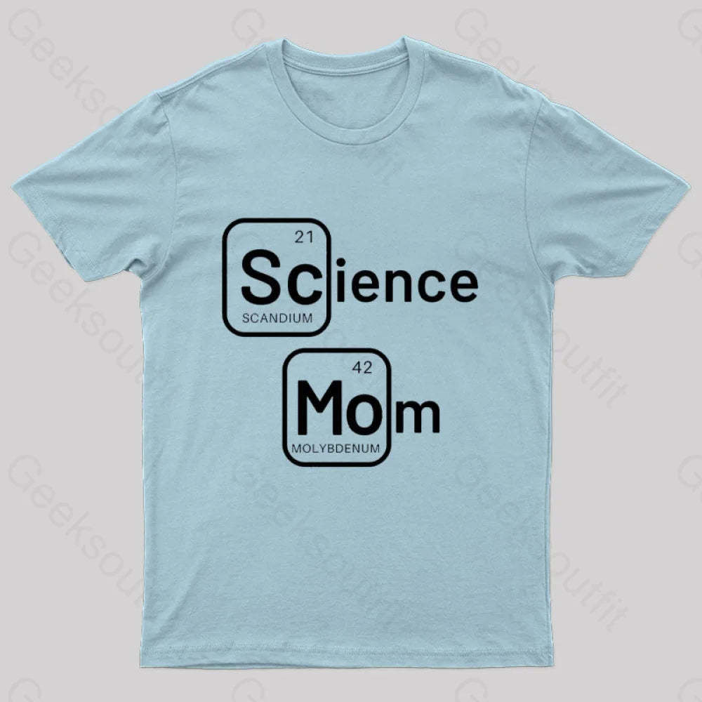 Science Mom Geek T-Shirt Light Blue / S