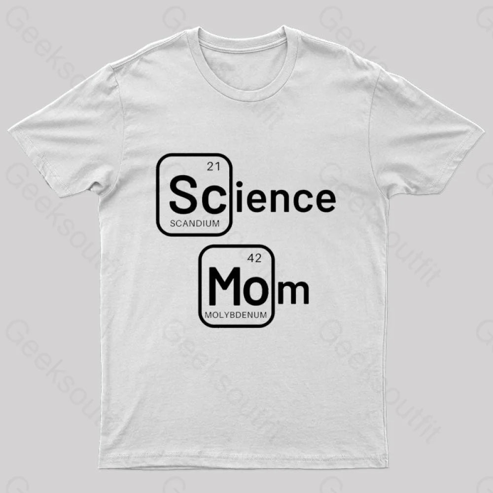Science Mom Geek T-Shirt White / S