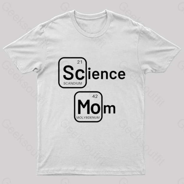 Science Mom Geek T-Shirt White / S