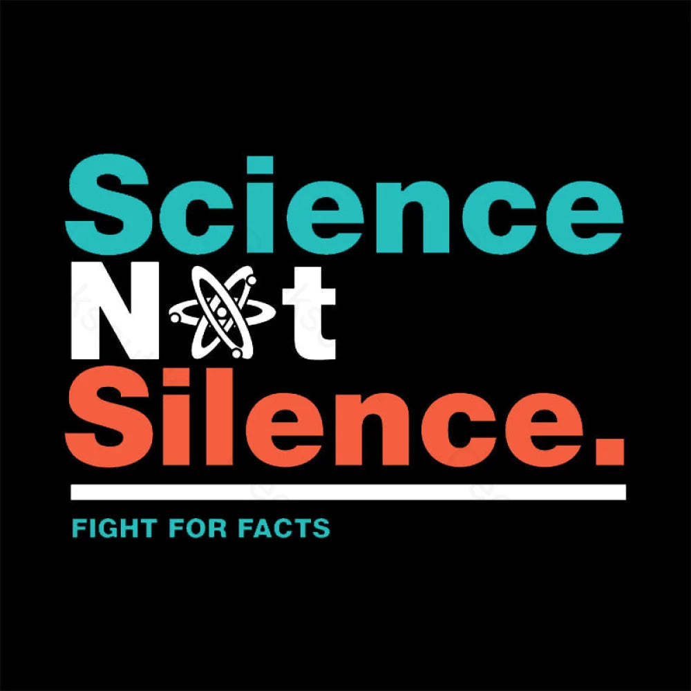 Science Not Silence Geek T-Shirt